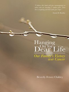 Hanging on for Dear Life (eBook, ePUB) - Oakley, Beverly Fetzer