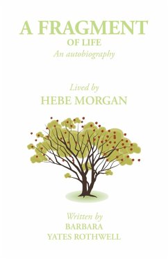 A Fragment of Life (eBook, ePUB) - Morgan, Hebe