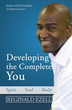 Developing the Complete You (eBook, ePUB) - Ezell, Reginald