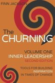 The Churning Volume 1, Inner Leadership, Second Edition (eBook, ePUB)