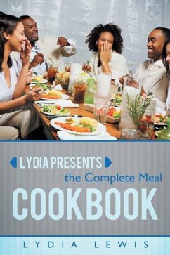 Cover Lydia Presents the Complete Meal Cookbook (eBook, ePUB)