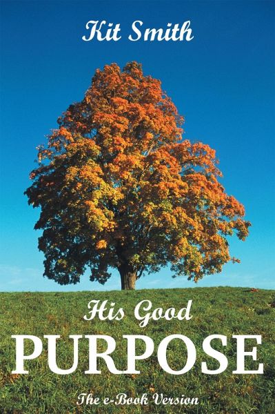 His Good Purpose (eBook, ePUB) His Good Purpose (eBook, ePUB)