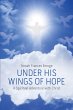Under His Wings of Hope (eBook, ePUB) - Bild 1