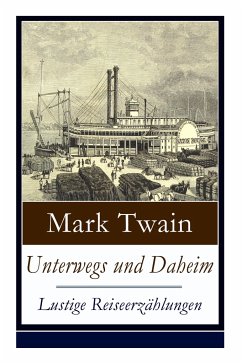 Cover Unterwegs und Daheim - Lustige Reiseerzählungen