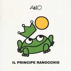 Cover Il principe ranocchio. Le mini fiabe di Attilio