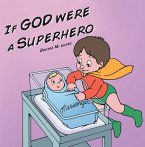 If God Were a Superhero (eBook, ePUB)