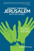 Journey Through Jerusalem with No Hands (eBook, ePUB)