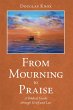 From Mourning to Praise (eBook, ePUB) - Bild 1