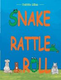 Snake Rattle and Roll (eBook, ePUB)