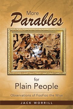 More Parables for Plain People (eBook, ePUB) - Worrill, Jack