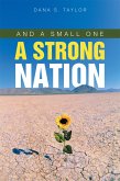 And a Small One a Strong Nation (eBook, ePUB)