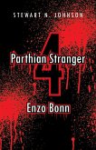 Parthian Stranger 4 (eBook, ePUB) Parthian Stranger 4 (eBook, ePUB)