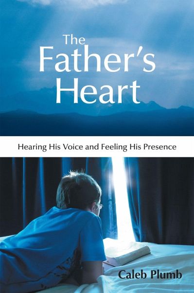 The Father'S Heart (eBook, ePUB) The Father'S Heart (eBook, ePUB)