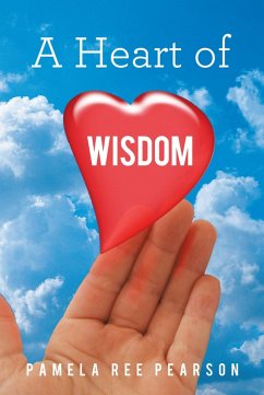 Heart of Wisdom (eBook, ePUB) - Pearson, Pamela Ree