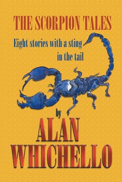 The Scorpion Tales (eBook, ePUB) - Whichello, Alan