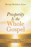 Prosperity Is the Whole Gospel (eBook, ePUB)