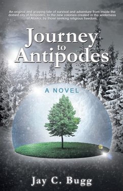 Journey to Antipodes (eBook, ePUB) - Bugg, Jay C.