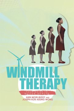 Windmill Therapy (eBook, ePUB) - Moir-Bussy, Ann; Wong, Joseph Kok-Keung
