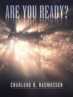 Are You Ready? (eBook, ePUB) - Rasmussen, Charlene D.