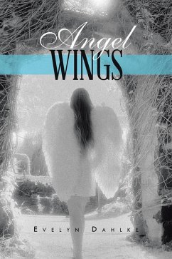 Angel Wings (eBook, ePUB) - Dahlke, Evelyn