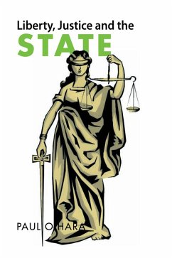 Cover Liberty, Justice and the State (eBook, ePUB)