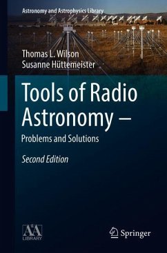 Tools of Radio Astronomy - Problems and Solutions - Wilson, T.L.;Hüttemeister, Susanne