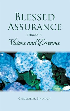 Cover Blessed Assurance Through Visions and Dreams (eBook, ePUB)