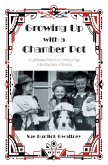 Growing up with a Chamber Pot (eBook, ePUB) Growing up with a Chamber Pot (eBook, ePUB)