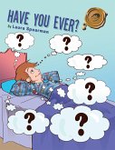 Have You Ever? (eBook, ePUB)