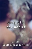 Diary of a Sex Addict (eBook, ePUB) Diary of a Sex Addict (eBook, ePUB)