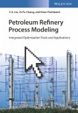 Petroleum Refinery Process Modeling (eBook, ePUB)