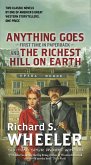 Anything Goes and The Richest Hill on Earth (eBook, ePUB)