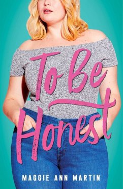 To Be Honest (eBook, ePUB) - Martin, Maggie Ann