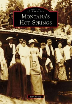 Montana's Hot Springs (eBook, ePUB) - Birkby, Jeff