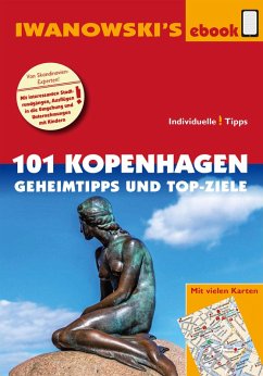 101 Kopenhagen - Geheimtipps und Top-Ziele (eBook, PDF) - Quack, Ulrich; Kruse-Etzbach, Dirk