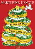The Twenty-four Days Before Christmas (eBook, ePUB)