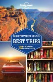 Lonely Planet Southwest USA's Best Trips (eBook, ePUB)