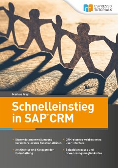 Schnelleinstieg in SAP CRM (eBook, ePUB) - Frey, Markus