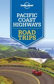 Lonely Planet Pacific Coast Highways Road Trips (eBook, ePUB)