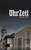UhrZeit (eBook, ePUB)