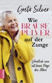 Wie Brausepulver auf der Zunge (eBook, ePUB)