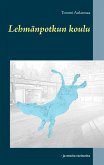 Lehmänpotkun koulu (eBook, ePUB) Lehmänpotkun koulu (eBook, ePUB)
