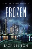 Frozen (Tokyo Lost, #3) (eBook, ePUB)