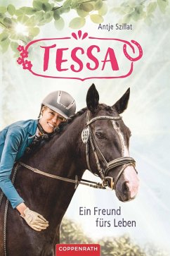 Ein Freund fürs Leben / Tessa Bd.3 (eBook, ePUB) - Szillat, Antje