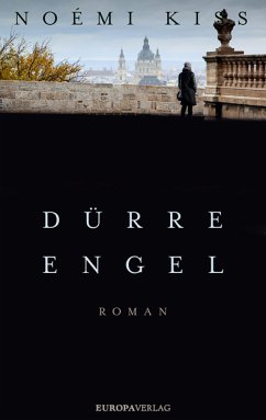 Dürre Engel (eBook, ePUB) - Kiss, Noémi