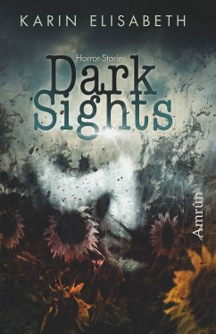 Dark Sights (eBook, ePUB) - Elisabeth, Karin