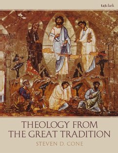 Theology from the Great Tradition (eBook, ePUB) - Cone, Steven D.