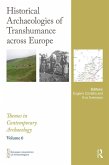 Historical Archaeologies of Transhumance across Europe (eBook, ePUB)