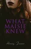 What Maisie Knew (eBook, ePUB)