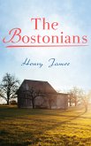 The Bostonians (eBook, ePUB)